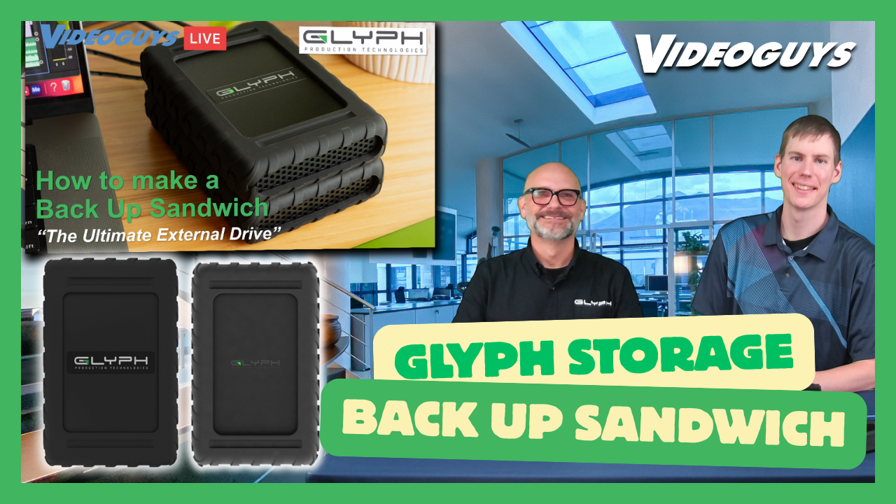 How to Build the Perfect Back-Up Sandwich with Glyph: The Ultimate External Drive for Creatives How to Build the Perfect Back-Up Sandwich with Glyph: The Ultimate External Drive for Creatives