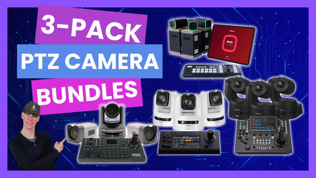Top 3-Camera Bundles for Every Workflow: Save Big and Elevate Your Live Production Top 3-Camera Bundles for Every Workflow: Save Big and Elevate Your Live Production