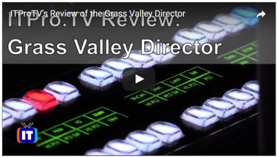 ITProTV's Review of the GV Director by Grass Valley