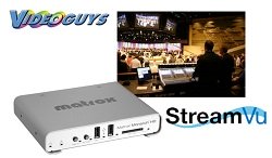 FREE STREAMVU TRIAL WITH MATROX MONARCH HD PURCHASE