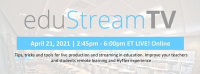 An Educational Summit on Lecture Capture, Remote Production & Streaming