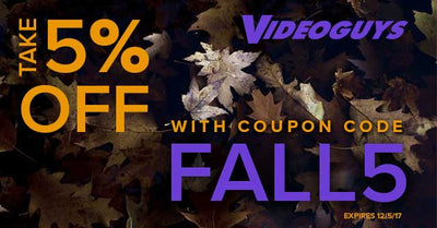 Videoguys 2017 Fall Specials