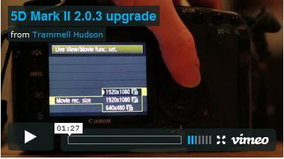 Canon 5D Mark II 24p firmwire upgrade video