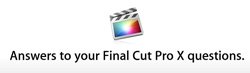 Apple: Answers to your Final Cut Pro X questions