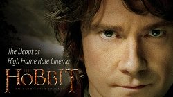 The Hobbit &amp; The Dawn of High Frame Rate Cinema