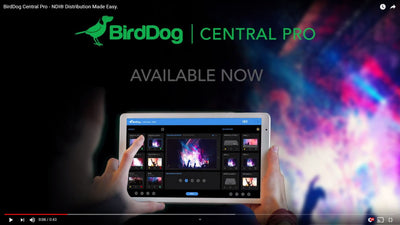 BirdDog Central Pro - Now Available