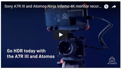 Atomos Ninja Flame 4K Monitor Recorder & Sony A7R III Deliver Amazing Log and HDR Video