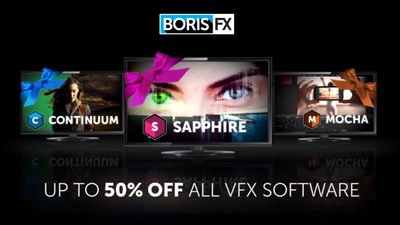 BorisFX Black Friday Specials with 30% to 50% Off All VFX Software