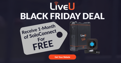 Free Month of Data with Purchase of LiveU Solo with SoloConnect Bundle