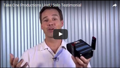 LiveU Solo Testimonial: Solves Major Streaming Issue for Take One Productions
