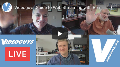 Web Streaming with Remote Guests – Videoguys LIVE