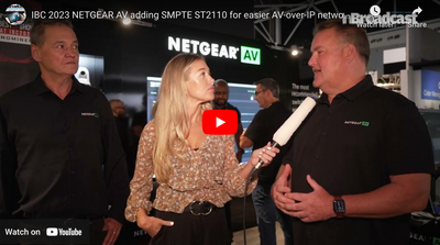 NETGEAR M4350 Switches Add SMPTE ST2110 for Broadcast Level AV-over-IP