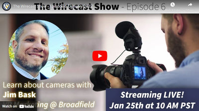 Wirecast Show Episode 6: Types of Cameras on the Market