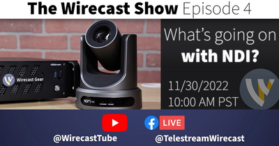 The Wirecast Show: What's Going on with NDI?