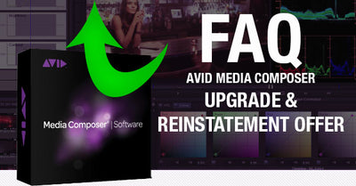 Avid Media Composer Upgrade and Reinstatement Offer FAQ