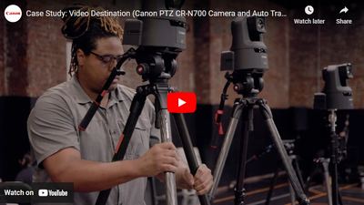 Canon CR-N700 PTZ Camera with Auto-Tracking Case Study
