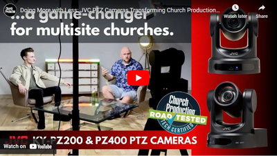 JVC PTZ Cameras are Changing the Game for Worship Video Production