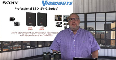 Videoguys Webinar: SONY SSD G-Series Drive for Video Professionals