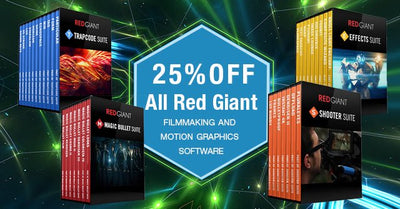 Red Giant 25% Off Sale - Extended 1 more day