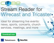 Teradek Cube Stream Reader Features Telestream Wirecast Pro &amp; NewTek TriCaster Integration