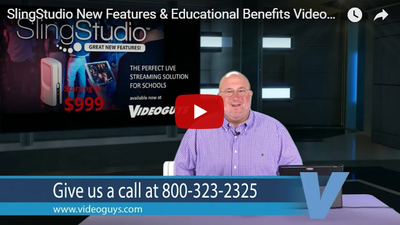 SlingStudio New Features & Educational Benefits Videoguys News Day 2sDay LIVE Webinar