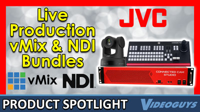 Turnkey vMix Production Bundle from JVC now with PTZ Camera!