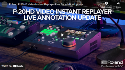 Roland P-20HD Instant Replay gets Live Annotation