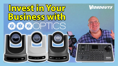 Invest in Your Business with PTZOptics! Solutions for Communications, Marketing & Training & More
