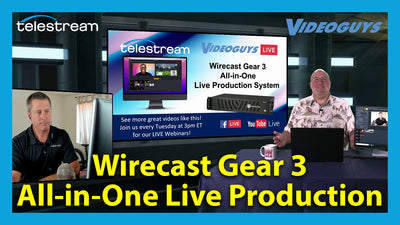 Telestream Wirecast Gear 3 is an All-In-One Live Production System