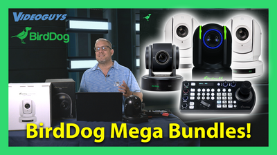 BirdDog MEGA Bundles are your Multicamera PTZ Solutions