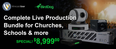 BirdDog and Telestream Live Production Bundle is Perfect for Churches, Schools, and More