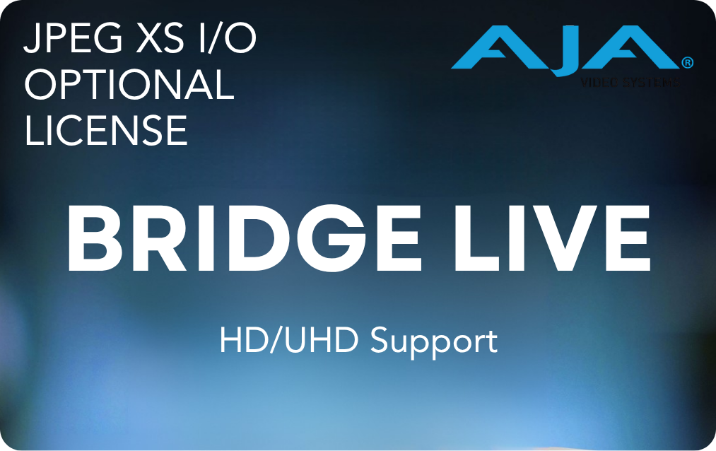 AJA JPEG XS I/O Optional License for BRIDGE LIVE with HD/UHD Support