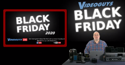 Videoguys Live: Black Friday Specials
