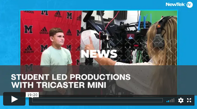 NewTek TriCaster Enables Students to Learn and Produce Live Video