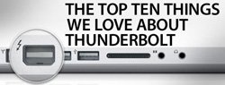 The Top Ten things we love about Thunderbolt