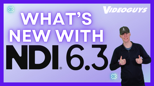 What’s New in NDI 6.3? Secure Video, Smarter Discovery & Faster Hardware