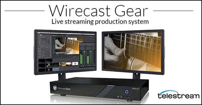 New Live Streaming Systems! Telestream Wirecast Gear