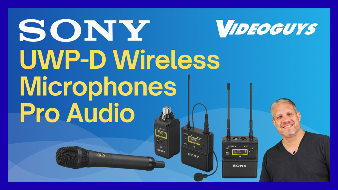 Sony UWP-D Wireless Microphone Systems for Professional Video Production