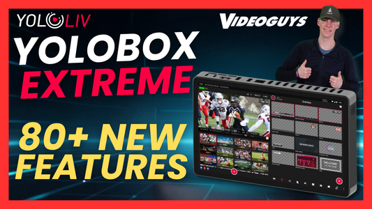 YoloBox Extreme: 80+ New Features That Make It the Ultimate All-in-One Live Production System