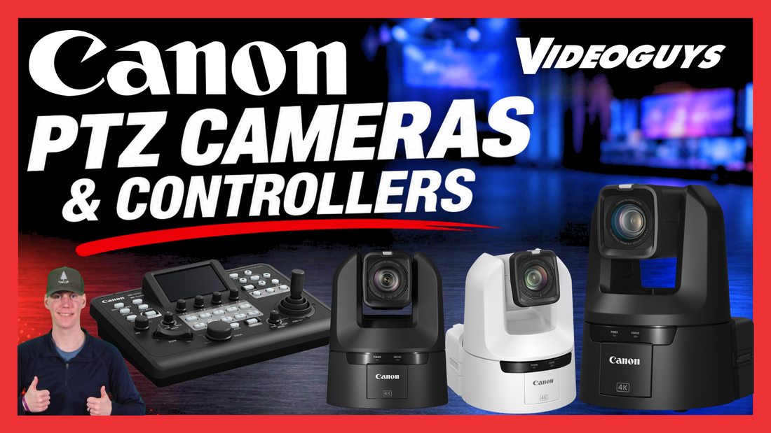 Which Canon PTZ Camera Is Right for You? | Complete Canon PTZ Cameras & Controller Guide