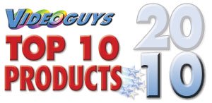 Videoguys Top 10 Products of 2010!