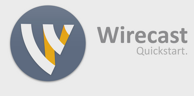 Telestream: Wirecast 7 Quick Start