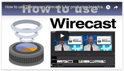 Excellent Video Tutorial on Telestream Wirecast