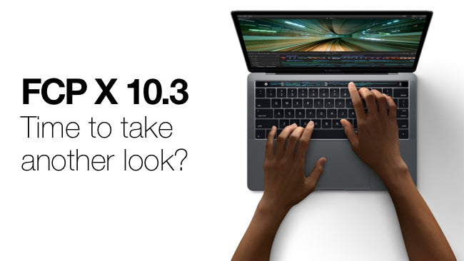 Could FCPX 10.3 be the NLE of the future?