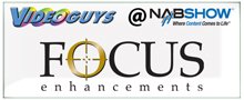 Videoguys NAB Report - Focus Enhancements