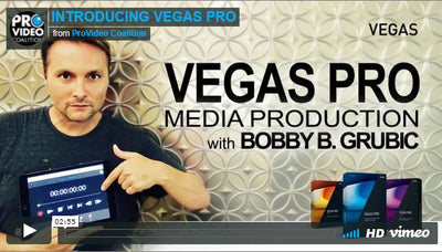 Vegas Pro is Your All In One Post Production “Must Have” NLE Companion