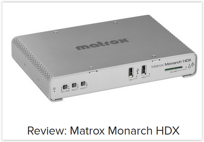 Matrox Monarch HDX: streaming and recording device with improved flexibility and functionality