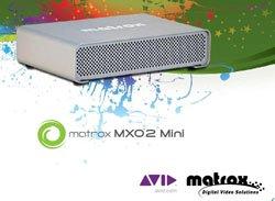 Matrox Announces Matrox MXO2 Mini for Avid Editing Systems – A New Choice for HD Monitoring at $449
