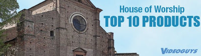 Top 10 Products for your House of Worship