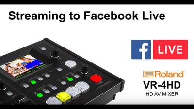 Roland VR4-HD How To Stream To Facebook Live